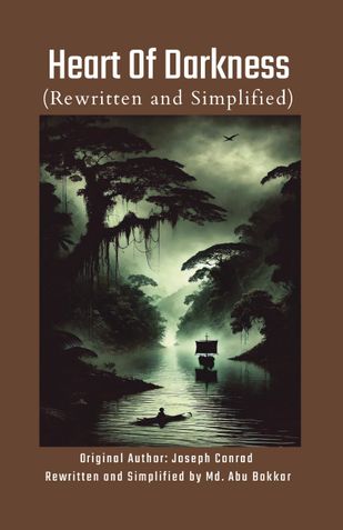 Heart of Darkness (Rewritten and Simplified)