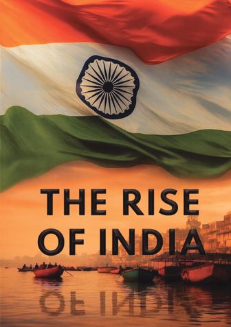 The Rise Of India