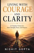 Living With Courage and Clarity