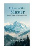 Echoes of the Master: Whispers from the East of a Hidden Presence