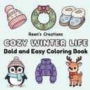 Cozy Winter Life: Bold and Easy Coloring Book