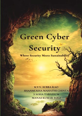 Green Cyber Security :Where Security Meets Sustainability