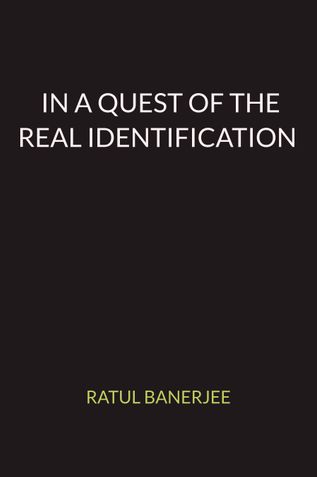 IN A QUEST OF THE REAL IDENTIFICATION