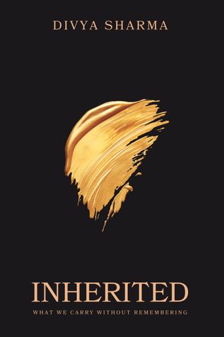 Inherited: What We Carry Without Remembering