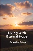 Living with Eternal Hope