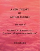 A New Theory Of Astral Science