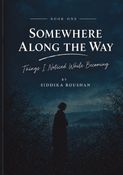 Somewhere along the way