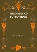 THE POINT OF EVERYTHING