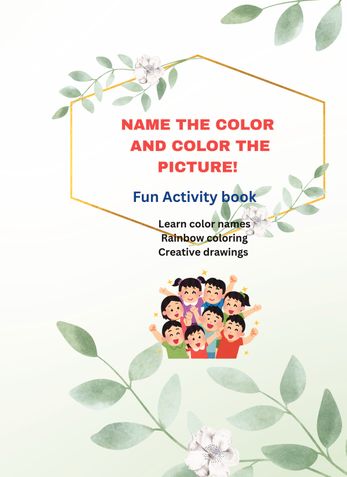 NAME THE COLOR AND COLOR THE PICTURE!