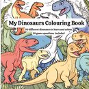 My Dinosaurs Colouring Book