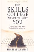 The Skills College Never Taught You