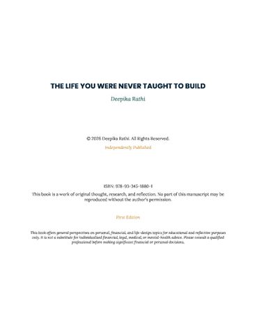 THE LIFE YOU WERE NEVER TAUGHT TO BUILD