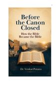Before the Canon Closed: How the Bible Became the Bible