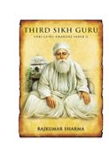 Third Sikh Guru: Shri Guru Amardas Sahib Ji