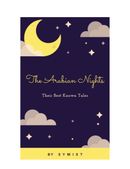 The Arabian Nights Their Best Known Tales