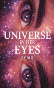 THE UNIVERSE IN HER EYES