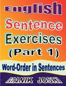 English Sentence Exercises: Word-Order In Sentences