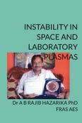 INSTABILITY IN SPACE AND LABORATORY PLASMAS