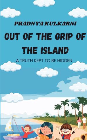 Out Of The Grip Of The Island