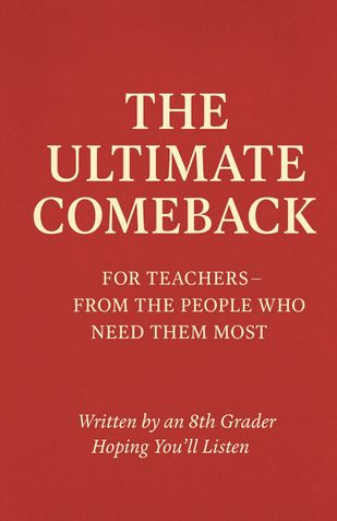 The Ultimate Comeback - For Teachers