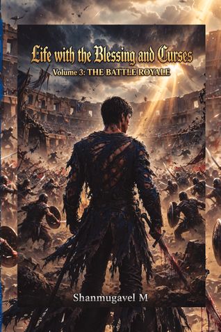 LIFE WITH THE BLESSINGS AND CURSES VOLUME 3