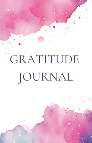 Gratitude Journal: Daily Reflections for Positivity, Mindfulness & Self-Growth