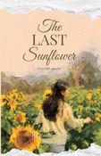 The Last Sunflower