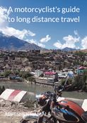 A motorcyclist's guide to long distance travel