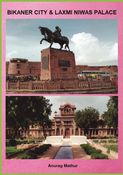 BIKANER CITY & LAXMI NIWAS PALACE