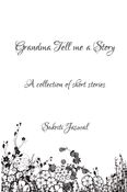 Grandma Tell me a Story