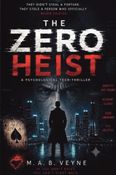 The Zero Heist