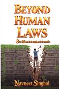 Beyond Human Laws