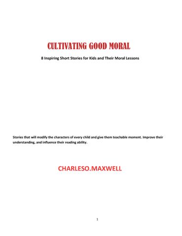 Cultivating Good Moral Character