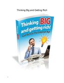 Thinking Big and  Getting Rich