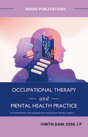 OCCUPATIONAL THERAPY & MENTAL HEALTH PRACTICE
