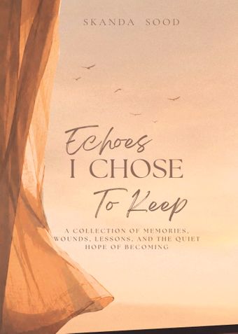 Echoes I Chose To Keep