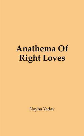 Anathema Of Right Loves