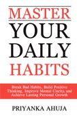 Master Your Daily Habits