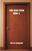 The Man From Wing C