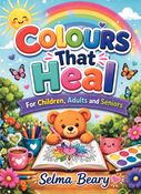 colours that heals -Selma Beary