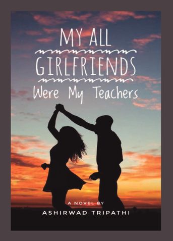 My All Girlfriends Were My Teachers