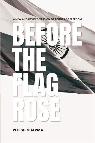Before The Flag Rose