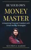 Be Your Own Money Master