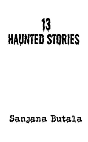 13 Haunted Stories