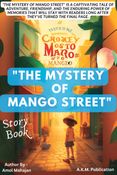 The Mystery of Mango Street Story