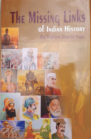 THE MISSING LINKS OF INDIAN HISTORY