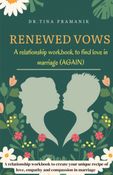 Renewed Vows: A relationship workbook to find love in marriage (Again)