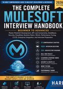 The Complete MuleSoft Interview Handbook