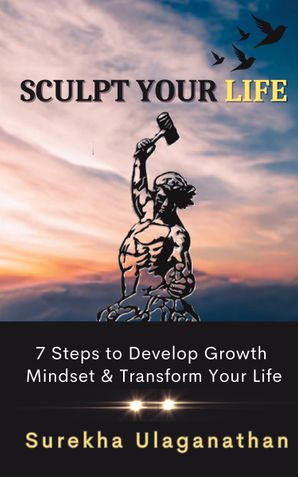 Sculpt your Life