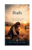 Ruth: A Story of Faithfulness and Redemption